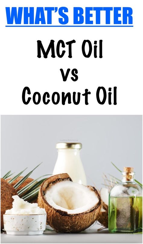 MCT Oil vs Coconut Oil: What’s the Difference? - Lose Weight By Eating Mtc Oil, Mct Oil Benefits, Coconut Oil Beauty, Unrefined Coconut Oil, Coconut Health Benefits, Benefits Of Coconut Oil, Coconut Oil For Skin, Healthy Benefits, Coconut Oil Hair