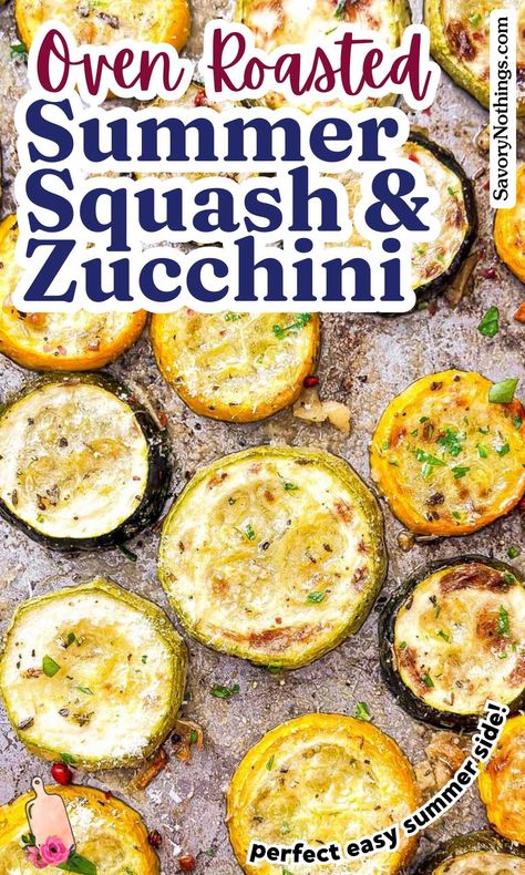 Roasting Zucchini And Squash, Roasted Summer Squash And Zucchini, Best Summer Squash Recipes, Orange Zucchini Recipes, Zucchini Veggie Recipes, Best Zucchini And Squash Recipes, Yellow And Zucchini Squash Recipes, Summer Squash Side Dishes, Recipes For Summer Squash