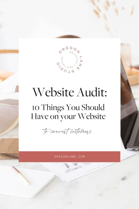 Website Audit: 10 Things you Should Have on your Website to Convert Customers - oregonlane.com Website Audit, Best Seo Tools, Website Copywriting, Squarespace Web Design, Small Business Online, Digital Marketing Plan, Website Tips, Simple Website, Custom Website Design