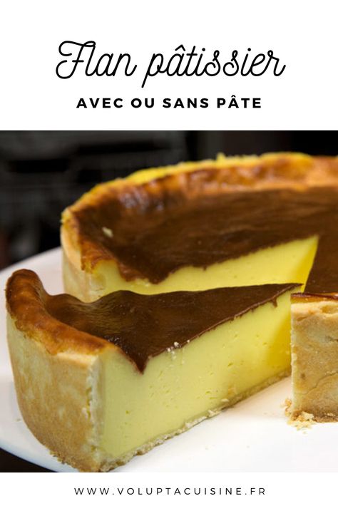 La recette toujours facile du flan pâtissier avec ou sans pâte - #Moulinex #Volupta #CompactChef #flan #flanpatissier #light French Custard, Instant Banana Pudding, Dessert Parfait, Flan Recipe, Cake Factory, Tart Recipes, Banana Pudding, Lemon Cake, Flan