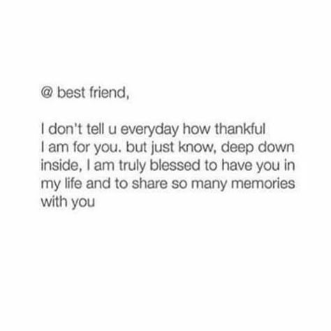 Heartfelt Things To Say To Friends, Best Friend Tumblr Quotes, Sweet Things To Send To Your Best Friend, Cute Words For Best Friend, Deep Best Friend Quotes, Quotes For Besties, Best Friend Post, Guy Best Friend Quotes, Bestie Quote