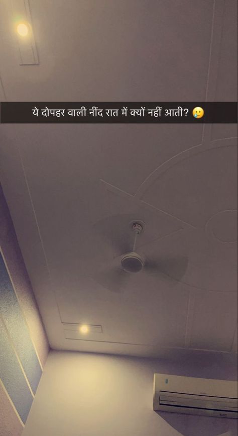 Nind Nahi Aati Shayri, Neend Nahi Aati Quotes, Afternoon Snap Ideas, Funny Snap Ideas, Best Snap, Creative Snaps For Snapchat, Funny Snapchat Pictures, Funny Snaps, Breakup Picture