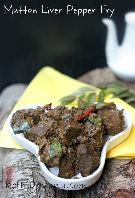 Mutton Liver Pepper Fry - Mutton Liver Varattiyathu Liver Fry Recipe, Liver Fry, Organ Meat, Liver And Onions, Liver Recipes, Healthy Indian Recipes, Mutton Recipes, Kerala Food, Chicken Livers