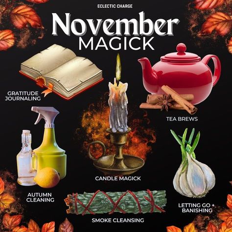 November Magical Correspondences, November Rituals, November Correspondences, Witchy November, November Witchcraft, Seasonal Witchcraft, First Of The Month Rituals, November Witch, November Magic