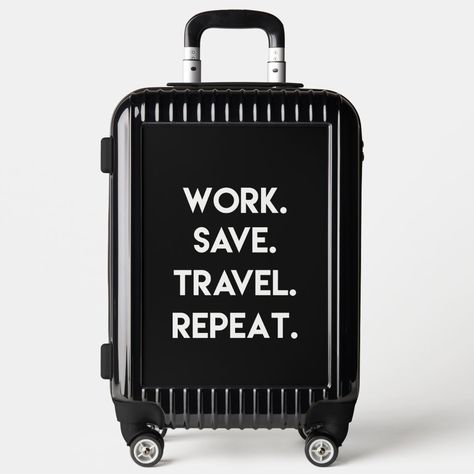 Work Save Travel Repeat, White Luggage, Fun Travel, Carry On Suitcase, At The Airport, Modern Typography, Unique Bags, Carry On Luggage, Luggage Accessories