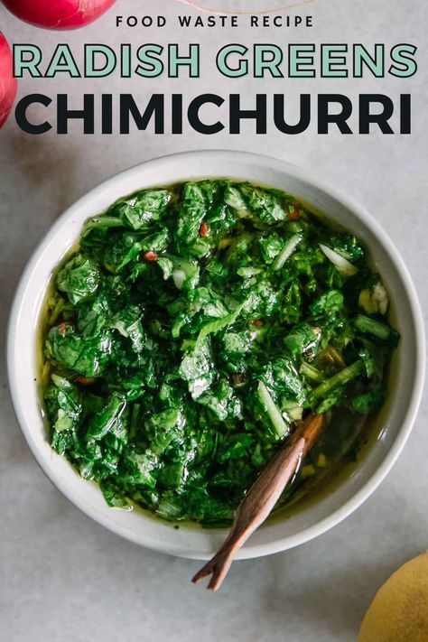 Radish Greens Chimichurri is a food waste recovery recipe using radish leaves instead of parsley in a traditional chimichurri recipe. Don’t toss those radish greens, use them in interesting ways to reduce food waste! Radish Tops Recipes, Radish Greens Recipes, Radish Leaves Recipe, Daikon Recipes, Radish Tops, Scrap Recipes, How To Make Chimichurri, Radish Leaves, Daikon Recipe