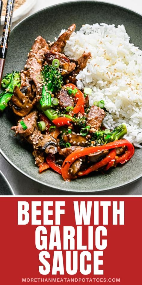 Beef with Garlic Sauce is an Asian-inspired dinner made with thinly sliced flank steak, broccoli florets, garlic, fresh ginger, soy sauce, and other seasonings. Enjoy this flavorful and easy meal in just 30 minutes! Steak Broccoli, Steak Lunch, Meat And Potatoes Recipes, Homemade Chinese, Homemade Chinese Food, Beef Steak Recipes, Veal Recipes, Potatoes Recipes, Dish Ideas