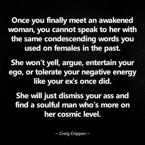 Facebook Condescending Quotes, Awakened Woman, Ego Quotes, Dating Humor Quotes, Dating Advice Quotes, My Wish For You, Flirting Quotes Funny, Dating Advice For Men, Single Mom Quotes