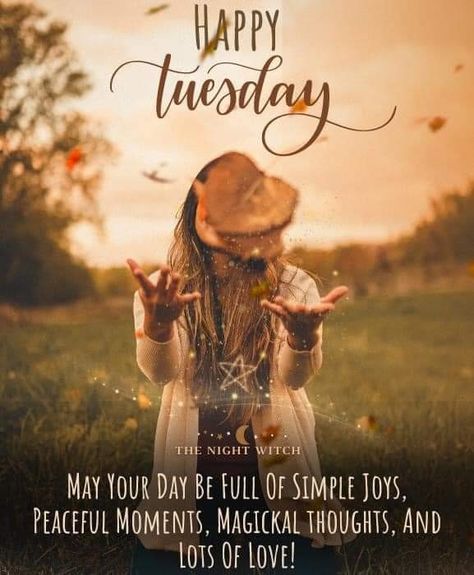 Happy Tuesday Witches, Weekday Quotes Thursday, Tuesday Coffee, Good Morning Happy Tuesday, Happy Tuesday Morning, Tuesday Greetings, Tuesday Blessings, Blessing Quotes, Morning Tuesday