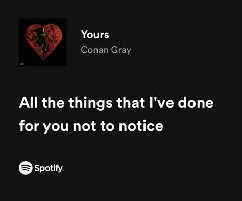 Conan Gray Spotify Cover, Yours Conan Gray, Conan Gray Yours Lyrics, Conan Gray Quotes Aesthetic, Conan Gray Widget, Conan Gray Header, Conan Gray Lyrics Aesthetic, Yours Conan Gray Lyrics, Conan Gray Quotes