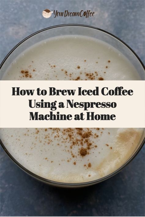 Have you wondered if you can make an iced coffee using your Nespresso machine? You can! and I'll show you how in this recipe. Nespresso For Beginners, Nespresso Bianco Doppio Recipe, Nespresso Vertuo Iced Coffee Recipes, Ice Leggero Nespresso Recipe, Nespresso Recipes Original, Nespresso Caffeine Chart, Iced Nespresso Recipes, Nespresso Iced Coffee Recipes, Nespresso Vertuo Recipes