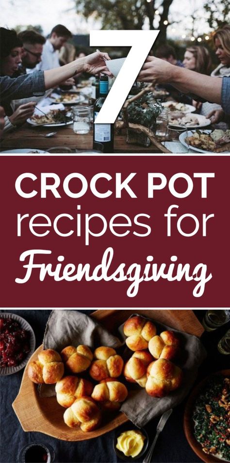 7 Crock Pot Recipes To Impress Your Friends at Friendsgiving Friendsgiving Ideas Food, Food Ideas Easy, Food Crockpot, Friendsgiving Food Ideas, Friendsgiving Menu, Fall Party Food, Friendsgiving Ideas, Friendsgiving Dinner Party, Friendsgiving Food