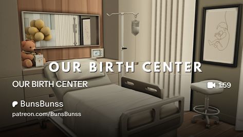 OUR BIRTH CENTER  | BunsBunss Sims 4 Hospital Bed Cc, Sims 4 Feeding Tube, Full Control Camera Sims 4, Sims 4 Birth Center, Sims 4 Functional Hospital, Sims 4 Functional Builds, Sims 4 Hospital Cc Patreon, Sims 4 Baby Cribs Functional Cc, Sims 4 Cc Birth Mod