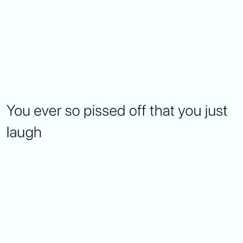 Piss Off Quotes, People Piss Me Off Quotes, Playing In My Face Quotes, Pissed Me Off Quotes, Off Quotes, Gangster Love Quotes, Caption Lyrics, Face Quotes, Honest Quotes