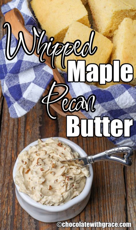 Pecan Honey Butter Recipe, Maple Butter Recipe, Flavored Butter Recipes, Butter Recipes Homemade, Honey Butter Recipe, Pecan Butter, Maple Butter, Homemade Rolls, Flavored Butter