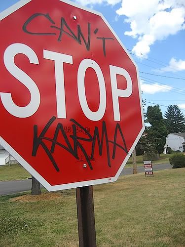 Can't Stop Karma Stop Sign Graffiti, Red Street, Can't Stop Won't Stop, Stop Sign, Sign Quotes, The Net, Sign Art, Highway Signs, Funny Quotes