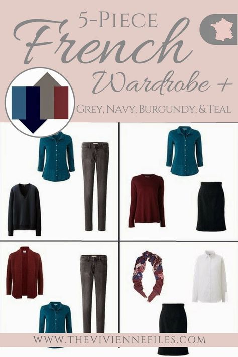 The French 5-Piece Wardrobe + A Common Capsule Wardrobe: Burgundy, Teal, Navy and Grey This is my exact colour pallet with one or two mustard pieces. Navy Capsule Wardrobe, 5 Piece French Wardrobe, French Wardrobe, Vivienne Files, Color Borgoña, Travel Capsule Wardrobe, Fashion Capsule Wardrobe, Minimalist Capsule Wardrobe, Wardrobe Planning