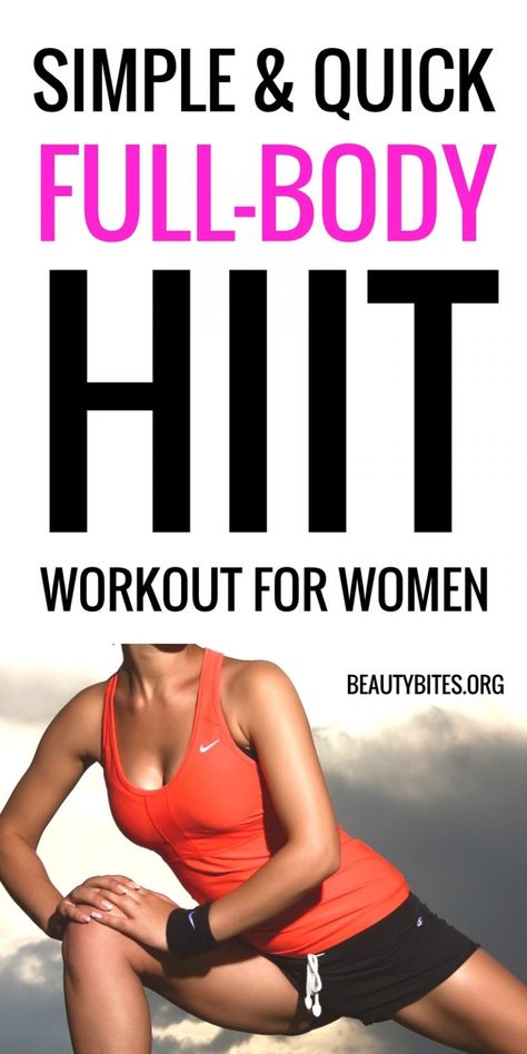 Quick Fat-Burning HIIT Workout - Beauty Bites Hiit For Beginners, Quick Full Body Workout, Quick Full Body, Burn Fat Quick, Full Body Hiit Workout, Build Muscle Mass, Workout For Women, Hiit Workouts, Hiit Training