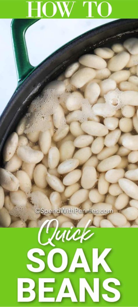 Save time and energy in the kitchen by learning how to quick soak beans! Ready to use in as little as an hour you can take the overnight prep work out of your favorite recipes. #spendwithpennies #howtosoakbeans #quicksoakingbeans #overnightsoakingbeans #howto #kitchentip #driedbeans Soak Beans Quick, Soaking Dry Beans, Dried Great Northern Beans Recipe, Quick Soak Dry Beans, Quick Soak Beans, Soaking Beans, Soak Beans, Dry Beans Recipe, Cook Beans