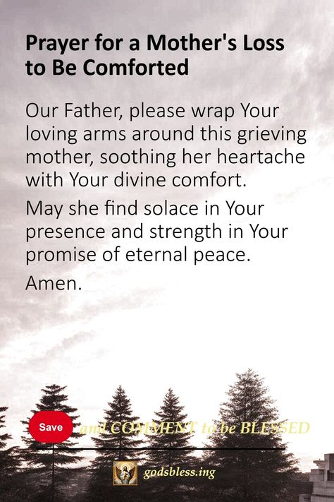 Prayer for a Mother's Loss to Be Comforted Prayer For Comfort, Words Of Comfort, Inspirational Prayers, Find Peace, A Prayer, Heavenly Father, Quotes About God, Finding Peace, Losing Her