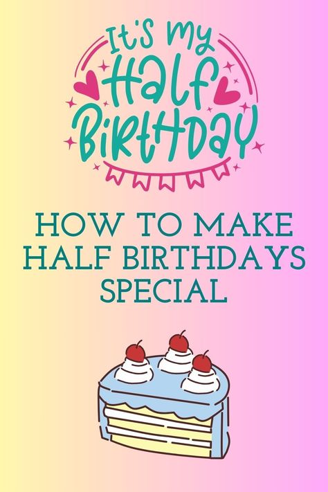 Discover the joy of celebrating half-birthdays and learn how to make these mini-milestones truly special! From creative gift ideas to fun activities, find out how to honor your loved ones in between their annual celebrations! 💕 #HalfBirthday #HalfYearCelebrations #UnbirthdayCelebration Birthday Deals, Birthday Care Packages, Creative Gift Ideas, Birthday Goals, Birthday Traditions, Half Birthday, Birthday Dates, Personal History, Blog Categories