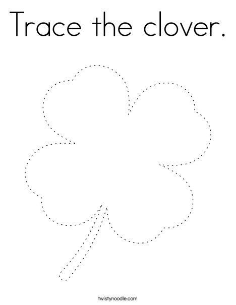 Trace the clover Coloring Page - Twisty Noodle Clover Coloring Page, March Projects, Kindergarten March, Clover Craft, San Patrick Day, Room Activities, Home Day Care, March Crafts, St Patricks Crafts