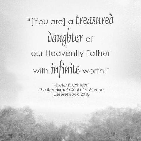 You are a treasured daughter of God. Inner Beauty Quotes, God Daughter, Church Quotes, Divine Nature, Lds Quotes, Quotes God, Girls Camp, General Conference, Super Quotes