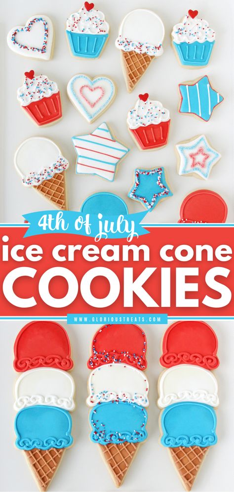 4th of July Ice Cream Cone Cookies Red White And Blue Sugar Cookies, Ice Cream Cone Cookies, 4th Of July Ice Cream, Heart Cookies Recipe, Buttercream Cookies, 4th Of July Dessert, Patriotic Cookies, Cookie Recipes Decorating, Scoop Ice Cream