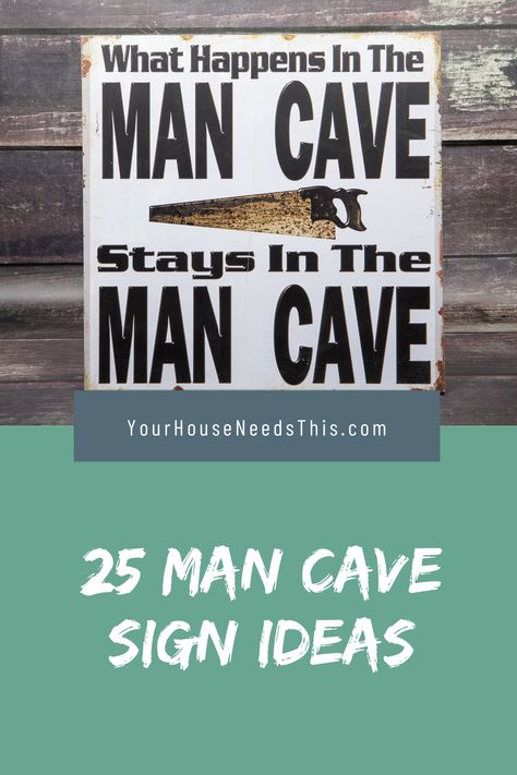 25 Man Cave Sign Ideas - #house #homediy #home #decor #decorideas #housedecor #mancave Mancave Sign Ideas, Man Cave Signs Wooden, Man Cave Signs Diy, Man Cave Names, Man Cave Quotes, Man Cave Doors, Man Cave Posters, Outdoor Man Cave, House Needs