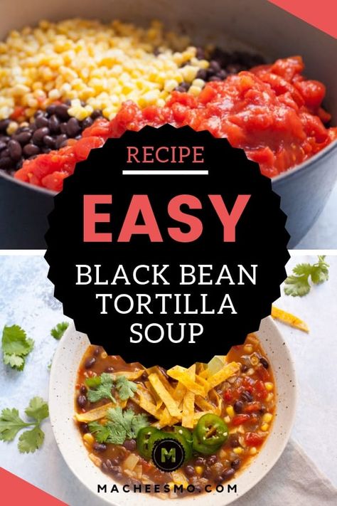 When you have no time, but want a really delicious and warming bowl of soup, this easy black bean tortilla soup is the recipe for you! It's embarrassingly simple to make, but has great flavors. Take the time to make the crispy tortilla strips. They make the difference! | macheesmo.com #easymeals #souprecipes #blackbeansoup #tortillasoup #vegetariansoup #texmex Black Bean Tortilla Soup, Bean Tortilla Soup, Black Bean Tortilla, Soup Hearty, Tortilla Soup Recipe, Freezer Meal, Crock Pot Soup, So Satisfying, Tortilla Soup