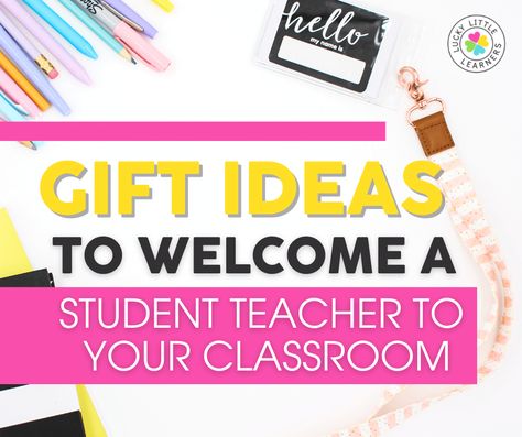 Looking to give your student teacher a welcoming gift? Our Facebook community has tons of amazing suggestions, all listed here for gifts that your student teacher is sure to appreciate! Student Teacher Welcome Gift, Classroom Helpers, College Textbook, Student Teacher Gifts, Welcome To School, Welcome Students, Teacher's Blog, Teaching Career, Teaching Teachers