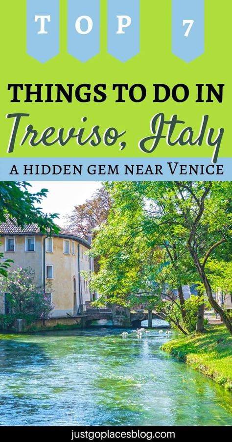 Pinterest Image: a house on a canal with the words Top 7 Things to do in Treviso Italy Italy Places To Visit, Italy Places, Romantic Italy, Holiday Italy, Vacation Italy, Treviso Italy, Italy Holiday, Florence Travel, Italy Honeymoon