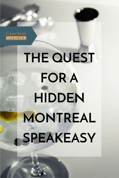 On a quest to find Le 4e Mur (The 4th Wall), a hidden Montreal speakeasy behind a brick wall where we could sip prohibition-style craft cocktails. Montreal Vacation, Used Travel Trailers, Literary Travel, A Brick Wall, Journey Quotes, Travel Articles, Quebec City, Montreal Canada, Craft Cocktails