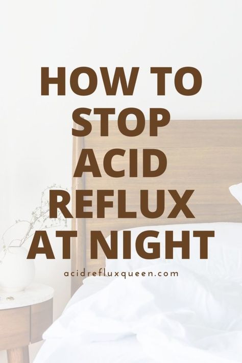 Learn how to stop acid reflux at night and finally get the sleep you need! Having occasional or chronic acid reflux at night can wreak havoc on your sleep. Acid Reflux Foods, Slippery Elm Tea, Acid Reflux Natural Remedies, Acid Reflux Friendly Recipes, Reflux Recipes, Acid Reflux Relief, Reflux Remedies, Stop Acid Reflux, Anti Inflammation Recipes