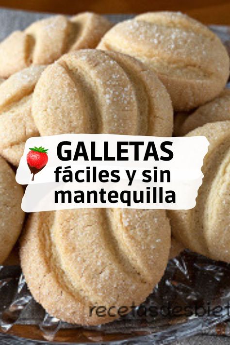 galletas sin mantequilla Bread Shop, Sugar Cookie Bars, Cookie Cake Recipe, Lost 100 Pounds, Baking Recipes Cookies, Quit Drinking, Gourmet Cookies, Sweet Pastries, Easy Cookie Recipes