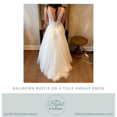 Our Guide to The Most Popular Wedding Dress Bustle Styles — Long Island Bridal Attendant Bustle Wedding Dress Styles, Tulle Bustle, Bridal Attendant, Dress Bustle, Wedding Dress Tulle, Amsale Dress, Wedding Dress Bustle, Popular Wedding Dresses, Wedding Dress Alterations