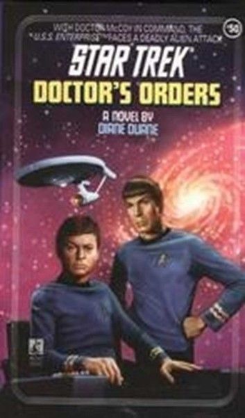 Doctor's Orders Dr Mccoy, Star Trek Books, Star Treck, Star Trek The Original Series, Novels Books, Star Trek Original, Live Long And Prosper, Starship Enterprise, Captain Kirk