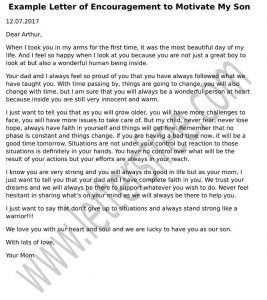 Write a beautiful letter of encouragement to your son. Use the template example of the same to motivate your child in the most inspiring way possible. Letter To My Son For Confirmation, Letters To My Son Journal, Palanca Letter For Confirmation, Letter Of Encouragement For Daughter, Retreat Letter To My Son, Kairos Retreat Letter Example, Kairos Letter Example, Confirmation Letter To Son, Confirmation Letter To My Daughter