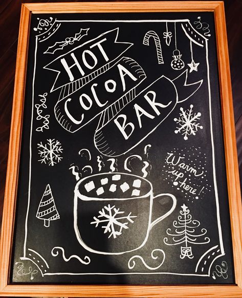 My chalkboard for the hot cocoa bar. Yes, I drew this! Hot Chocolate Chalkboard Sign, Hot Cocoa Chalkboard Art, Christmas Whiteboard, Cocoa Stand, Hot Cocoa Stand, Hot Cocoa Bar Sign, Christmas Movie Night, Party 2023, Cozy Christmas Decor