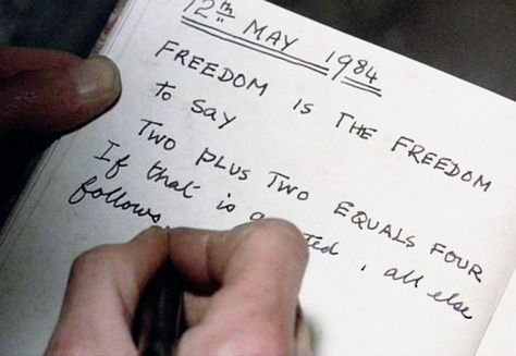 A small portion of a journal kept by Winston Smith in the movie 1984 Winston Smith, 1984 Book, Nineteen Eighty Four, 1984 Movie, Freedom Is, George Orwell, I Love Reading, Movie Lover, I Am Scared