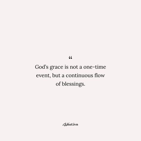 God’s grace is not just a one-time event, but a continuous flow of blessings that sustain and transform us every day. It’s a daily gift that renews our spirit, strengthens our faith, and reminds us of His love and mercy. Let us embrace this endless flow and live in gratitude for the ongoing grace that shapes our lives. #GodsGrace #GraceInEveryMoment #ContinuousBlessings #Faith #Blessed #Mercy #UnconditionalLove #GodsLove #DailyGrace #GraceOfGod #SpiritualJourney #ChristianFaith #FaithInGod #... Grace Of God Quotes, Daily Grace, Grace Of God, Daily Gift, God Quotes, Gods Grace, 2025 Vision, Have Faith, Unconditional Love