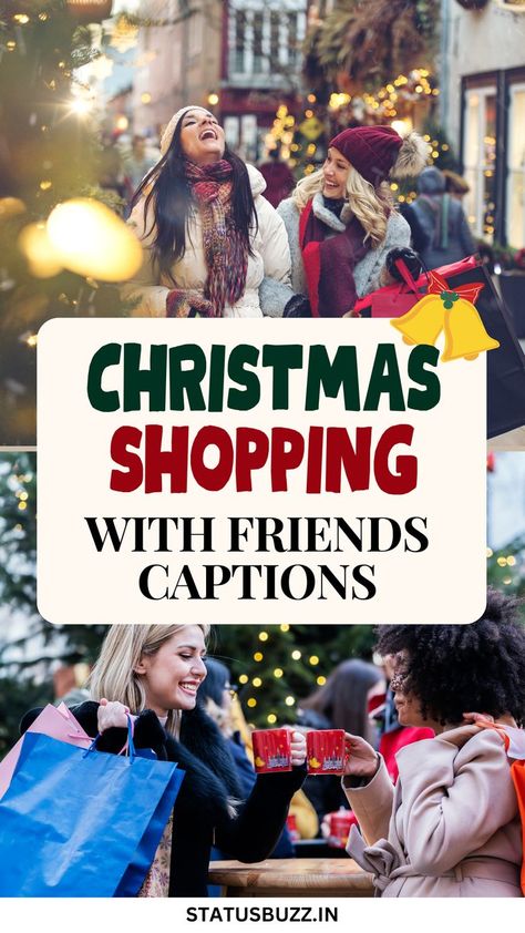 120+ Christmas Shopping With Friends Captions For Instagram Christmas Shopping With Friends, Best Friend Insta Captions, Shopping Captions, Adventures With Friends, Friends Captions, Shopping With Friends, Fun Moments, Caption For Friends, Message Quotes