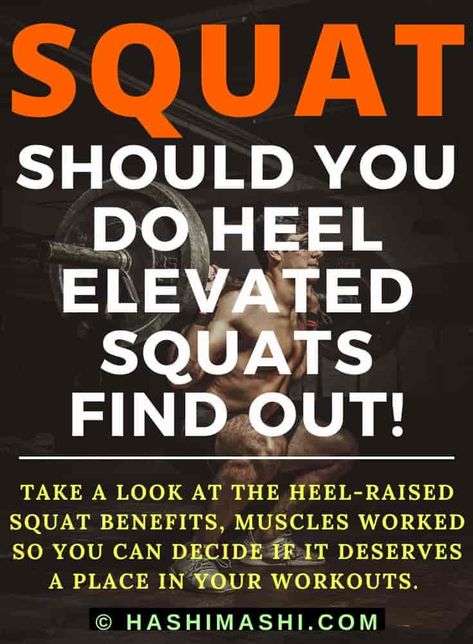 The topic is Heel Elevated Squats - This article will help you take a look at the raised heel squat exercise, its benefits, muscles worked + How-To, so you can determine if it deserves a place in your workouts.

Related keywords include - heel elevated squat | heel elevated squats | raised heel squat | heel elevated goblet squat | heel elevated goblet squats | heels elevated goblet squat | squat elevated heels | elevated heel goblet squat | elevated heels squats Heel Elevated Goblet Squat, Raised Squats, Squats Benefits, Elevated Goblet Squat, Squat Benefits, Elevated Squats, Squats Muscles Worked, Benefits Of Squats, Dumbbell Workouts