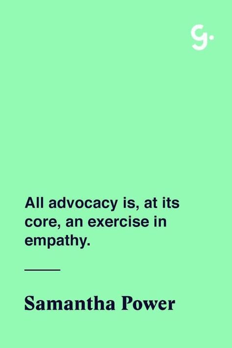 Special Needs Advocate Quotes, Victim Services, Advocate Quotes, Advocacy Quotes, Samantha Power, Feminine Leadership, Women Community, Speak Truth, Self Advocacy