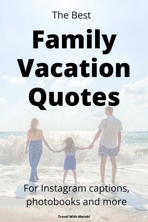 Beautiful quotes about traveling with kids. Perfect for Instagram captions, scrapbooking quotes, and photobooks. #quotes #travelquotes #familyvacation #familyquotes #travelwithkids Vacation Quotes Beach, Summer Vacation Quotes, Mexico Family Vacation, Family Vacation Quotes, Scrapbooking Quotes, Cute Family Quotes, Family Travel Quotes, Wanderlust Quotes, Vacation Quotes