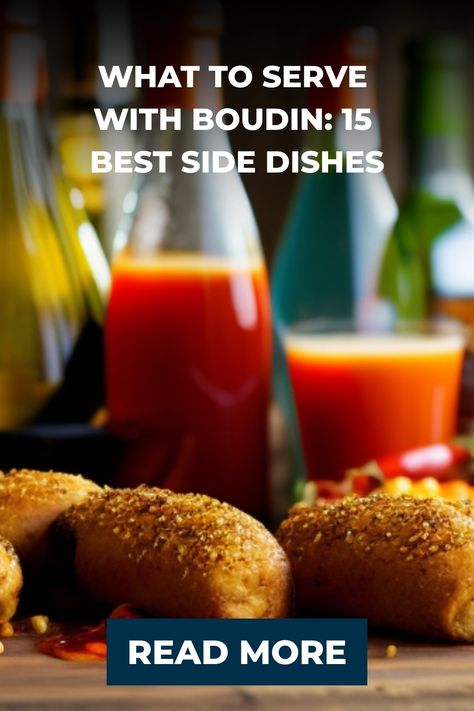 15 Mouthwatering Side Dishes to Serve With Boudin 😋🍴 #Boudin #Sidedishes #Foodie Recipes With Boudin, Boudin Side Dishes, Boudain Recipes, Boudin Recipe, Boudin Sausage, Boudin Balls, Cajun Sausage, Louisiana Recipes, Best Side Dishes