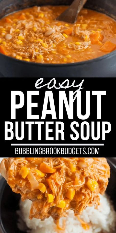 African Peanut Soup With Chicken, Peanut Butter Soup Recipes, Peanut Butter Stew Recipe, African Bites, Groundnut Soup, Butter Soup, Peanut Butter Soup, African Peanut Soup, Cheap Healthy Dinners