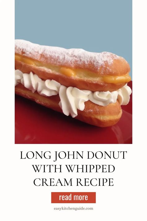 Long John Donut With Whipped Cream Recipe Long John Donut, Donut Filling, Whipped Cream Recipe, Kitchen Guide, Homemade Donuts, Long John, Long Johns, Donut Recipes, Strawberry Jam