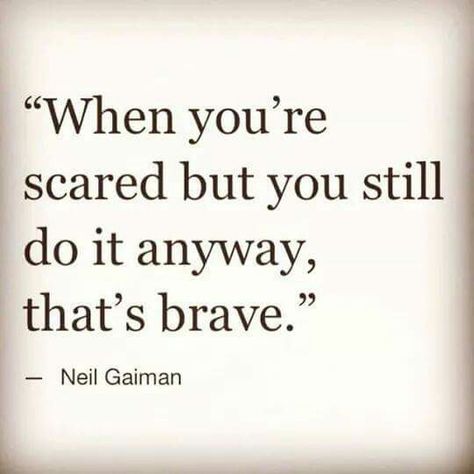 When you're scared but you still do it anyway, that's brave. Courage Dear Heart, Support Quotes, Mental Health Activities, Soft Heart, Do It Anyway, Empowerment Quotes, Great Words, Ask For Help, Life Motivation