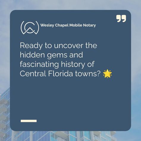 You can accomplish discovering the unique features and history of Central Florida towns if you… Explore Wesley Chapel, Lutz, and Zephyrhills 🌴 Visit Dade City and its charming landmarks 🏛️ Uncover local trivia and interesting facts 🧐 Share your findings with friends and family 📚 Congrats. You are now a Central Florida expert! Did you know Wesley Chapel is known for its rapid growth and amazing shopping centers? Or that Zephyrhills is famous for its pure spring water? 🌊 Share your favor... Wesley Chapel Florida, Notary Service, Mobile Notary, Spring Water, Unique Features, Central Florida, Interesting Facts, Trivia, Did You Know